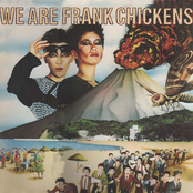 We Are Frank Chickens