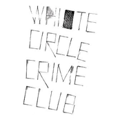 That Was Now by White Circle Crime Club