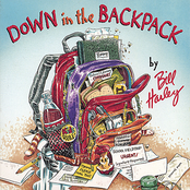 Bill Harley: Down in the Backpack