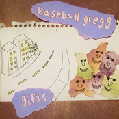 Baseball Gregg: Gifts