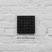 Nth Restless Day