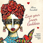 Love Your Inner Goddess: Express Your Feminine Spirit