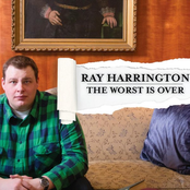 Ray Harrington: The Worst Is Over