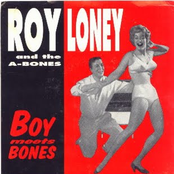 roy loney and the a-bones