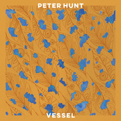 Peter Hunt: Vessel
