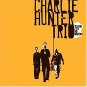 Charlie Hunter Trio: Friends Seen and Unseen