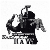 Mark Sparks Presents Kakalaka Raw