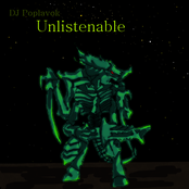 Dj Poplavok-Unlistenable