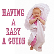 You're Having A Baby! - A Guide For New Parents