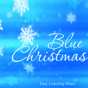 Blue Christmas - Easy Listening Music