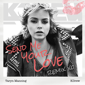 Send Me Your Love (kdrew Remix) by Taryn Manning