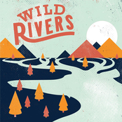 Wild Rivers: Wild Rivers