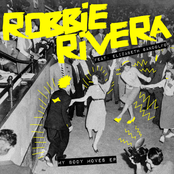 Robbie Rivera: My Body Moves EP