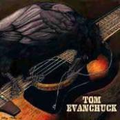 Tom Evanchuck: Neo-tradionalist Singer/songwriter