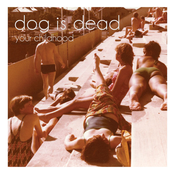 Young by Dog Is Dead