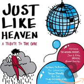 Just Like Heaven - A Tribute To The Cure