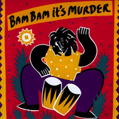 Bam Bam It's Murder