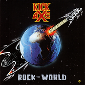 Rock The World by Kick Axe