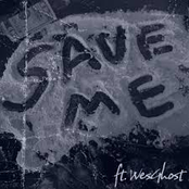 Save Me (feat. WesGhost)