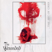 The Art Of Grief by The Wounded