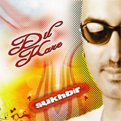 Dil Kare by Sukhbir