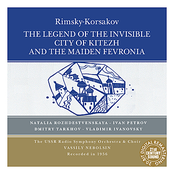 Rimsky-Korsakov: The Legend of the Invisible City of Kitezh and the Maiden Fevronia
