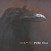 Darden Smith: Field of Crows