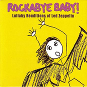 Rockabye Baby! Lullaby Renditions of Led Zeppelin