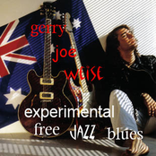 Experimental Free Jazz Blues Solo Guitar - GERRY JOE WEISE