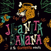 Juanita Banana & The Glutamato Monster