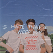 I Hate That I Need You