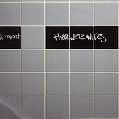 There Were Wires: Moment / There Were Wires 7