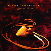 Mark Knopfler: Golden Heart