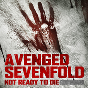 Not Ready To Die by Avenged Sevenfold