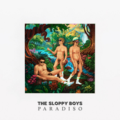 The Sloppy Boys: Paradiso