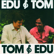 Tom & Edu, Edu & Tom