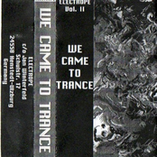 Electrope Vol. II: We Came to Trance