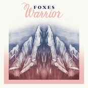 Warrior (live Acoustic) by Foxes