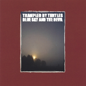 Burn For Free by Trampled By Turtles