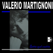 Valerio Martignoni: Sotto quel vestito