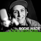 BodieWade: A New Creation