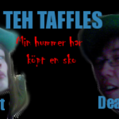 Teh Taffles