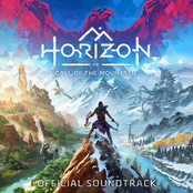 Horizon Call of the Mountain (Official Soundtrack)