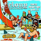 Felony Records Goes Bowling Vol. 2