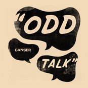 Ganser - Odd Talk Artwork