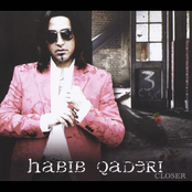 Habib Qaderi: Closer