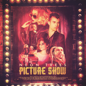 Neon Trees: Picture Show (Deluxe Edition)