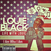 Life With Louie ( I Am Who I Am)