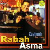 Rabah Asma: Zayhouh Bon Vivant