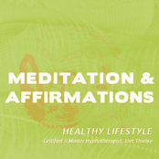 Meditaitons & Affirmations: Healthy Lifestyle